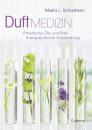 Buch Duftmedizin : Ätherische Öle und ihre therapeutische Anwendung